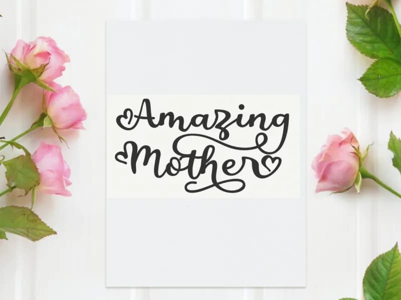 a Amazing Mother