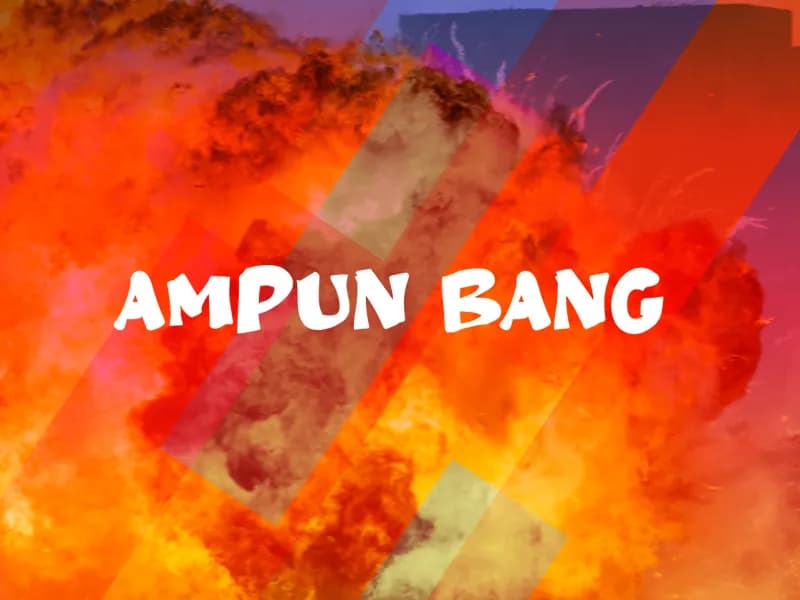 a Ampun Bang