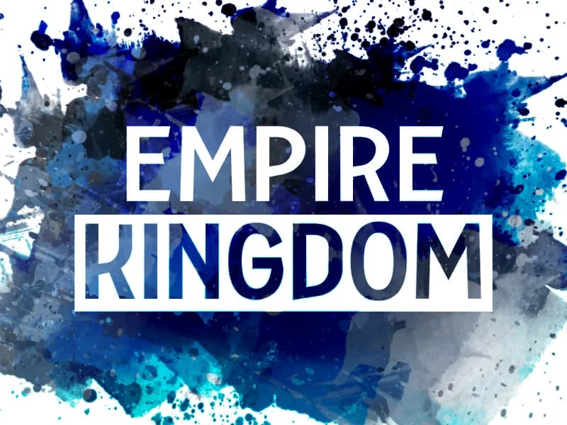e Empire Kingdom