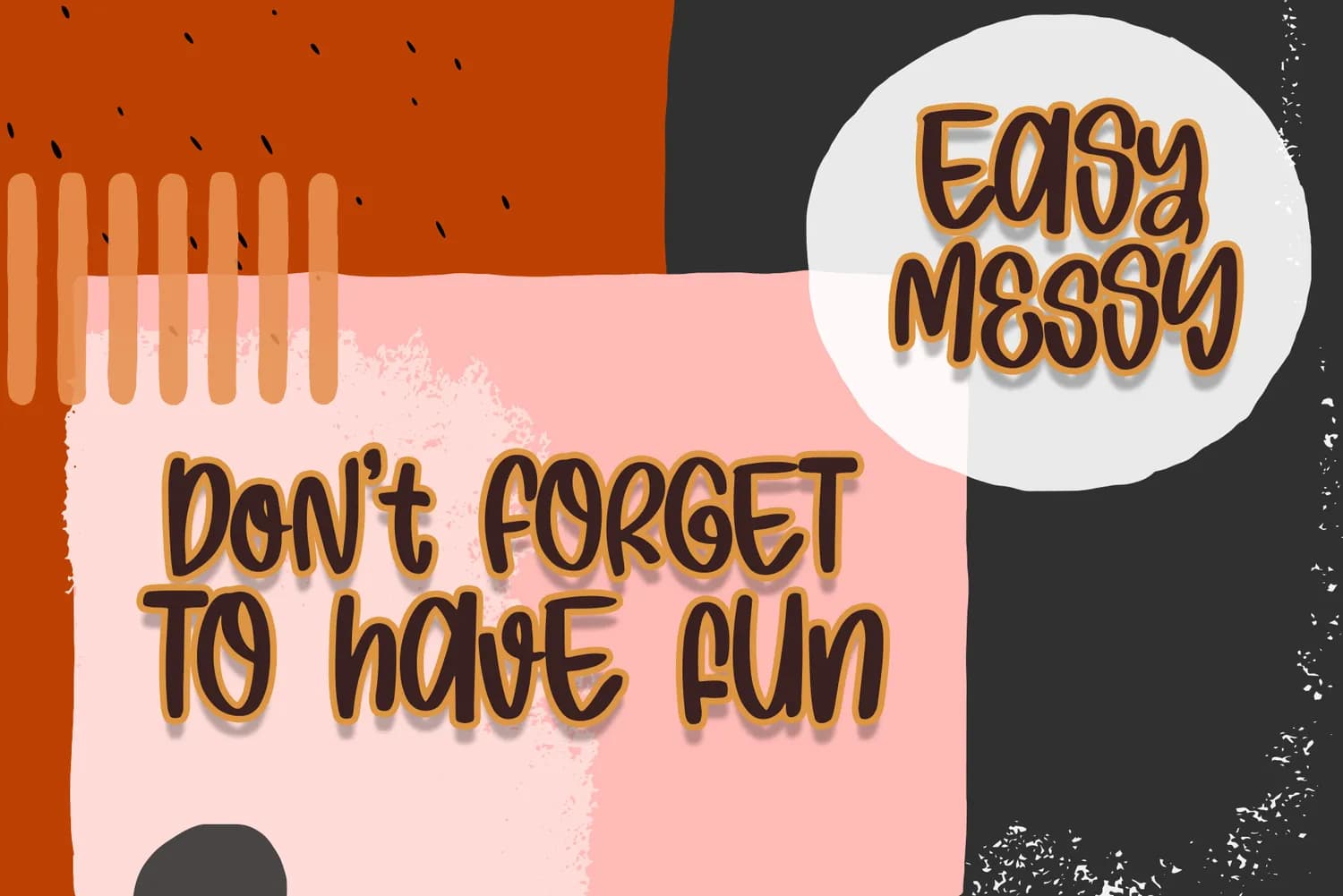 Easy Messy
