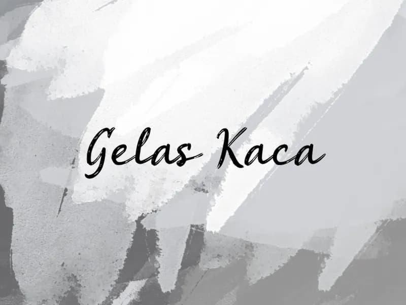 g Gelas Kaca