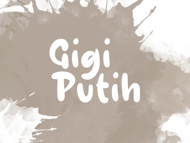 g Gigi Putih
