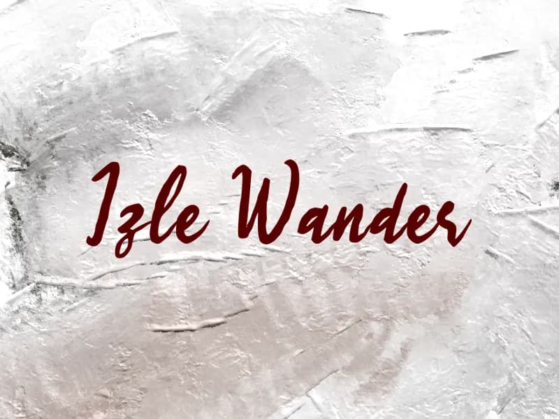 i Izle Wander