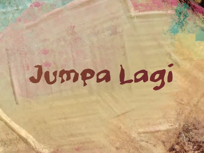 j Jumpa Lagi