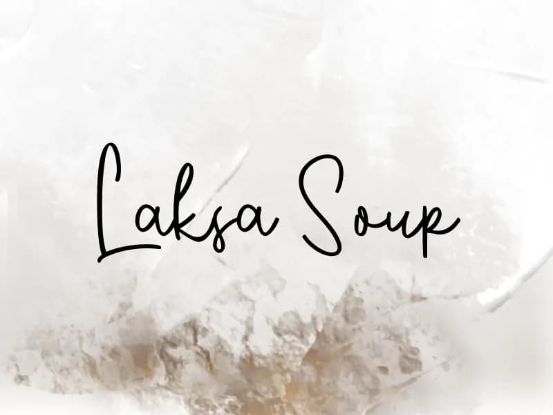 L Laksa Soup