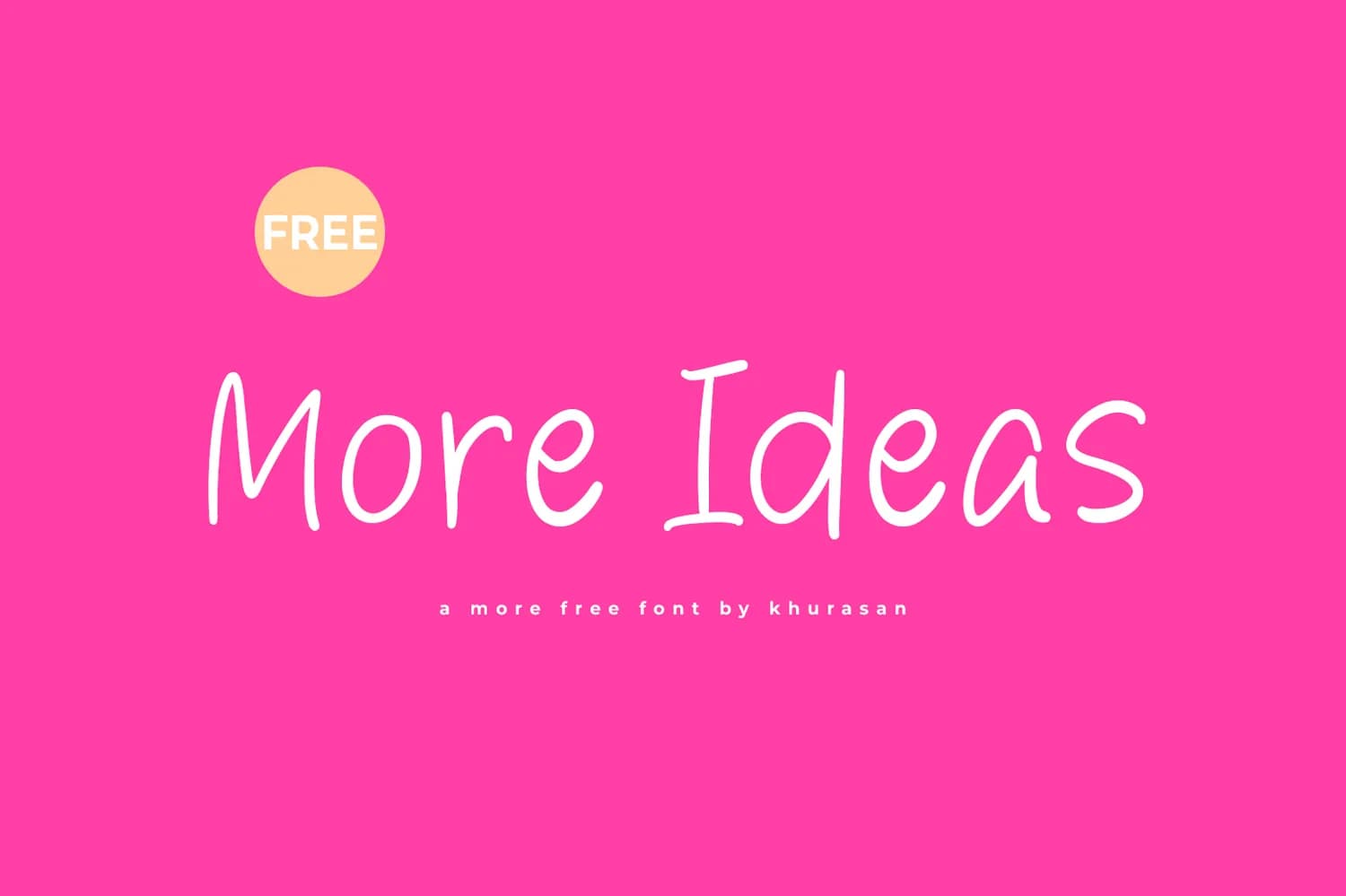 More Ideas