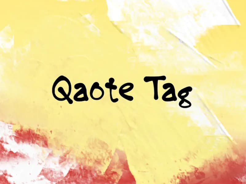 Qaote Tag