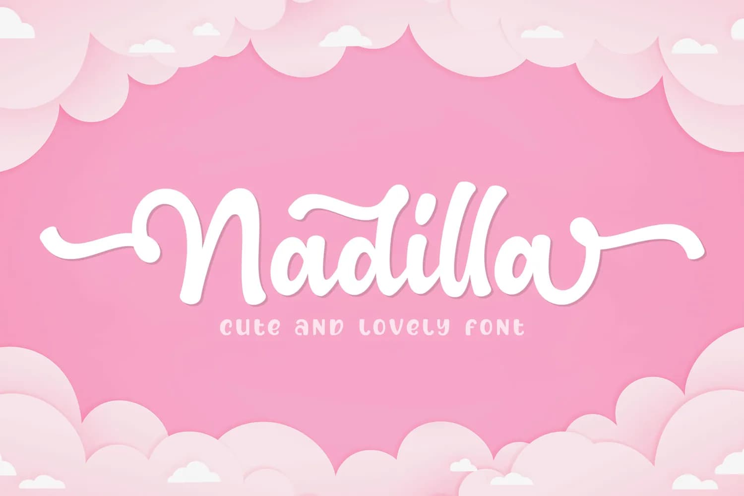 Nadilla / cute and lovely